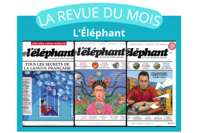 illustration Revue du mois : l'éléphant à la une