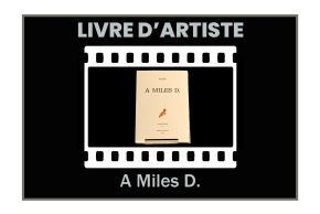 illustration Livre d'artiste : A Miles D.
