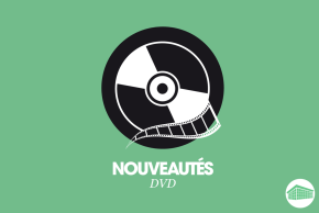 Nouveautés DVD
