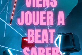 Jeux Réalité Virtuelle Beat Saber