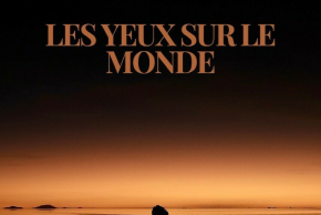 Exposition Les yeux sur le monde