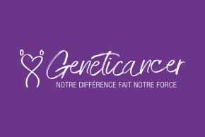 Les cancers génétiques : parlons-en !