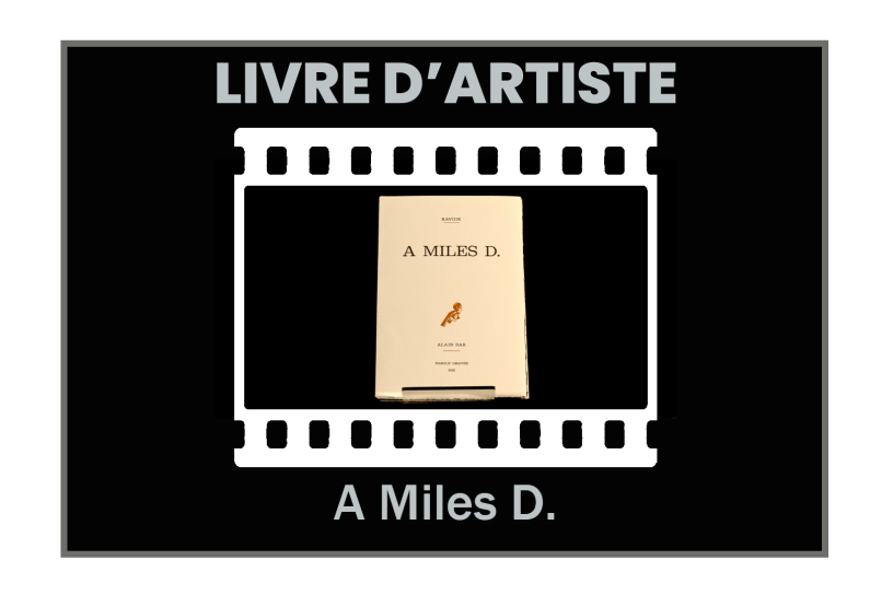 illustration Livre d'artiste : A Miles D.