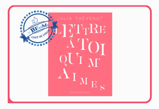 Lettre à toi qui m'aimes Coup de Coeur