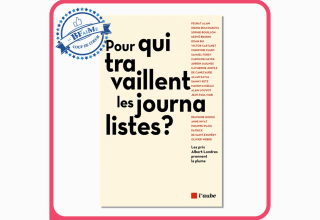 Pour qui travaillent les journalistes_Cdc