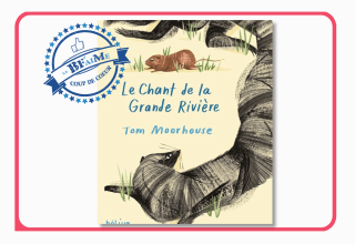 Le chant de la grande rivière