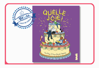 Quelle joie !