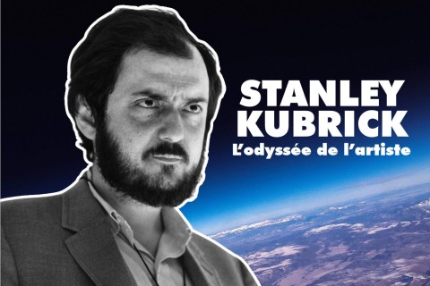 Stanley Kubrick, l’odyssée de l’artiste
